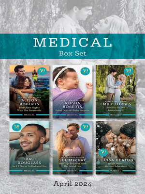 cover image of Medical Box Set April 2024/Forbidden Nights With the Paramedic/Rebel Doctor's Baby Surprise/Rescued by the Australian GP/An ER Nurse to Rede